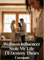 Wellness Influencer Stole My Life I’ll Destroy Theirs cover