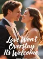 Love Won't Overstay Its Welcome cover
