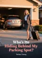 Who's He Hiding Behind My Parking Spot? cover