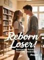Reborn Loser: Borrowing Points from My Deskmate cover