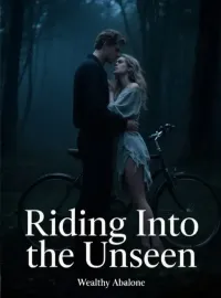 Riding Into the Unseen