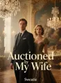 Auctioned by My Wife cover
