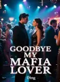 Goodbye My Mafia Lover cover