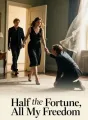 Half the Fortune, All My Freedom cover