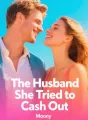 The Husband She Tried to Cash Out cover