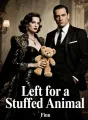 Left for a Stuffed Animal cover