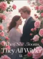 When She Blooms, They All Wither cover