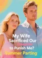 My Wife Sacrificed Our Daughter to Punish Me cover