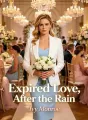 Expired Love, After the Rain cover