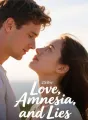 Love, Amnesia, and Lies cover