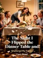 The Night I Flipped the Dinner Table and Shattered My Family cover
