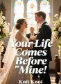 Your Life Comes Before Mine cover