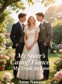 My Sister’s Castoff Fiancés, My Triple Jackpot cover