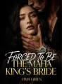 Forced To Be The Mafia King's Bride cover