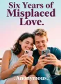 Six Years of Misplaced Love cover