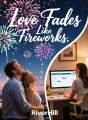 Love Fades Like Fireworks cover