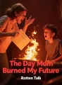 The Day Mom Burned My Future cover