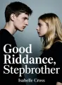 Good Riddance, Stepbrother cover