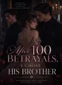 After 100 Betrayals, I Chose His Brother cover