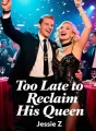 Too Late to Reclaim His Queen cover