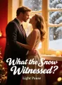 What the Snow Witnessed cover