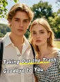 Taking Out the Trash: Goodbye to You cover