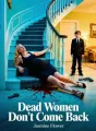 Dead Women Don't Come Back cover