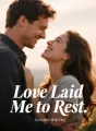 Love Laid Me to Rest cover