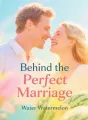 Behind the Perfect Marriage cover