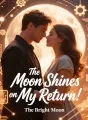 The Moon Shines on My Return cover