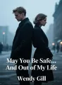 May You Be Safe... And Out of My Life cover