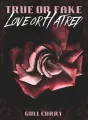True or Fake, Love or Hatred cover