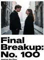 Final Breakup: No. 100 cover