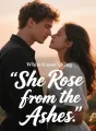 She Rose from the Ashes cover