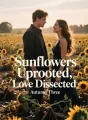 Sunflowers Uprooted, Love Dissected cover