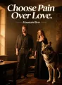 Choose Pain Over Love cover