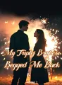 My Triplet Brothers Begged Me Back cover