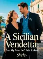A Sicilian Vendetta: After My Men Left Me Ruined cover