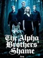 The Alpha Brothers’ Shame cover