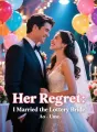 Her Regret: I Married the Lottery Bride cover