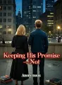 Keeping His Promise—Not cover