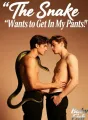 The Snake Wants to Get In My Pants cover