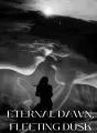 Eternal Dawn, Fleeting Dusk cover