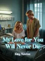 My Love for You Will Never Die cover