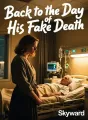 Back to the Day of His Fake Death cover
