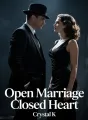 Open Marriage Closed Heart cover