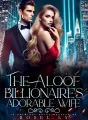 The Aloof Billionaire’s Adorable Wife cover