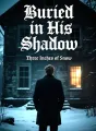 Buried in His Shadow cover