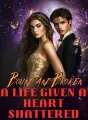 Bound and Broken: A Life Given, A Heart Shattered cover