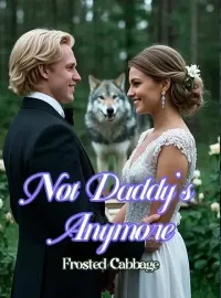Not Daddy's Anymore